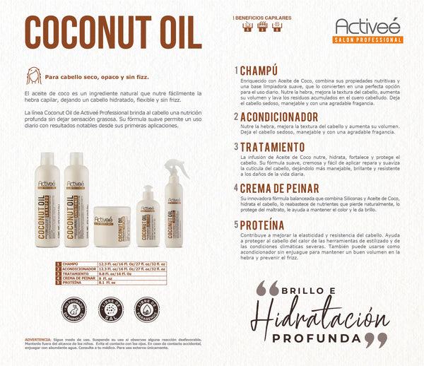 Proteina Capilar Activeé Professional Coconut Oil Tecnologia para cuidado Cabello con Perdida de Color Quebradizo y con Frizz Libre de Sal